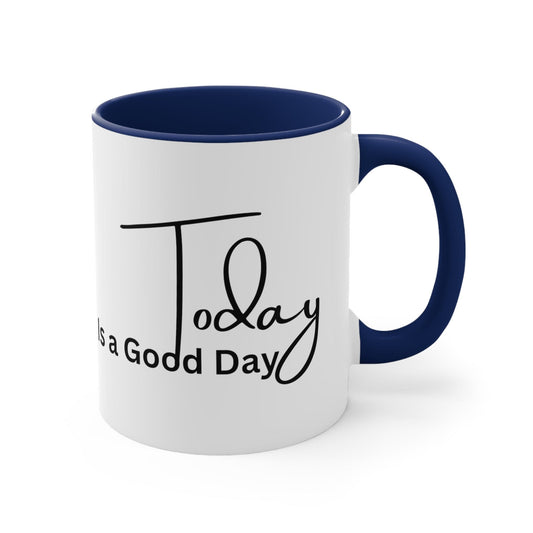 Ceramic Mug 11oz Today is a Good Day Black Illustration